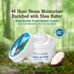 Nature Republic Shea Butter Fresh Steam Steam Cream, 100ml